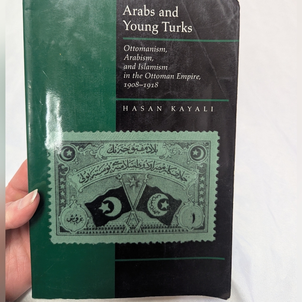 Arabs And Young Turks Ottomanism Arabism And Islamism In The Ottoman Empire Book